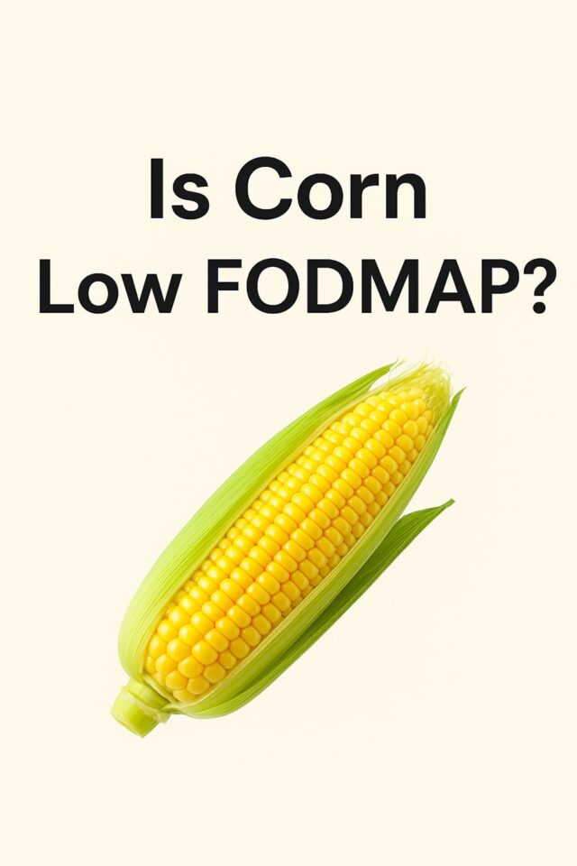is corn low fodmap food